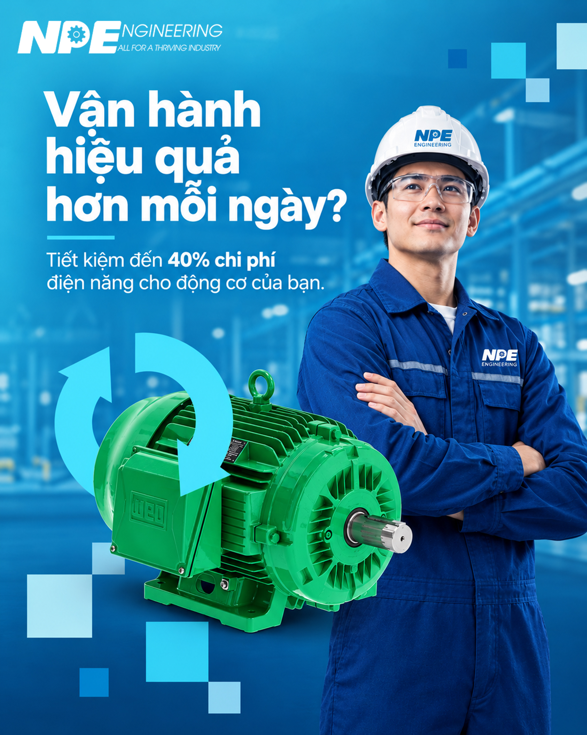 VẬN HÀNH HIỆU QUẢ HƠN MỖI NGÀY – BẠN CẦN LÀM GÌ?